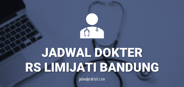 jadwal dokter limijati bandung