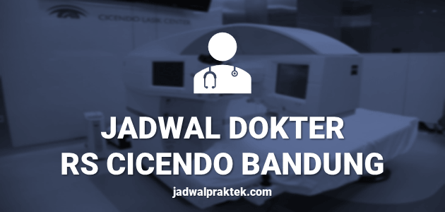 JADWAL DOKTER MATA RS CICENDO BANDUNG