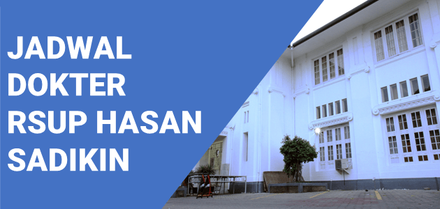 JADWAL DOKTER RS HASAN SADIKIN BANDUNG