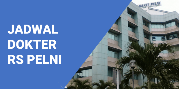 JADWAL DOKTER RS PELNI