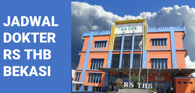JADWAL DOKTER RS THB BEKASI