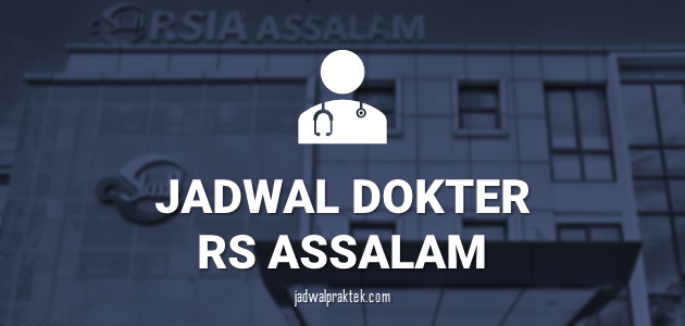 JADWAL-DOKTER-RS-ASSALAM-CIBINONG bogor