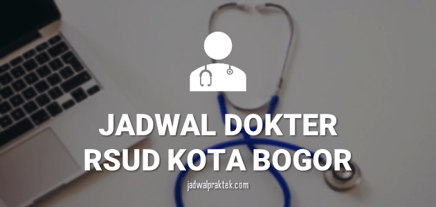 JADWAL-DOKTER-RSUD-KOTA-BOGOR