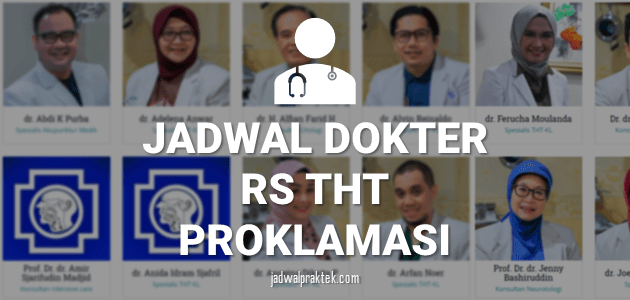 JADWAL DOKTER RS THT PROKLAMASI