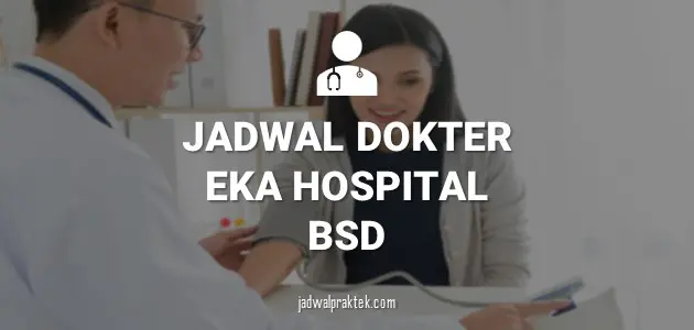 jadwal dokter eka hospital bsd
