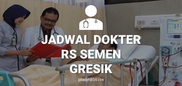 JADWAL DOKTER RS SEMEN GRESIK