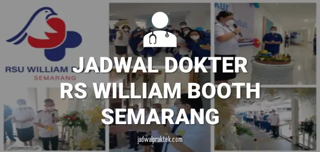 JADWAL DOKTER RS WILLIAM BOOTH (RSWB) SEMARANG